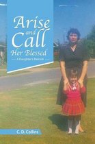 Arise and Call Her Blessed