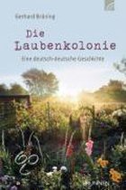 Die Laubenkolonie