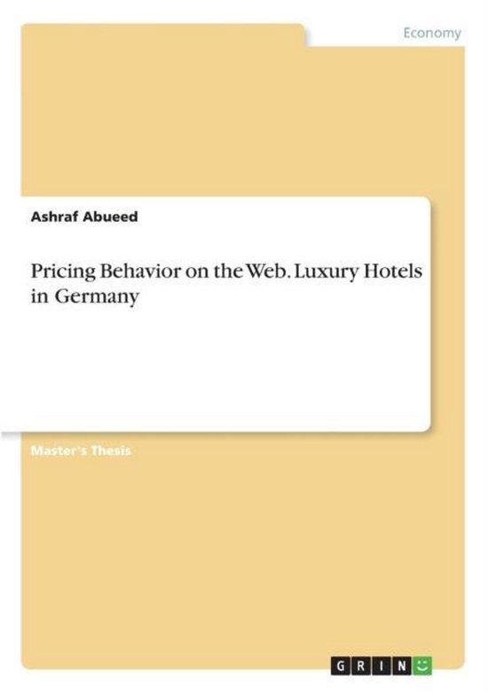 Pricing Behavior on the Web. Luxury Hotels in Germany - cover