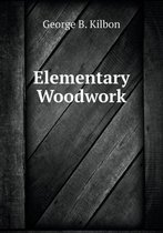 Elementary Woodwork