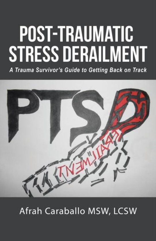 Post-Traumatic Stress Derailment - cover