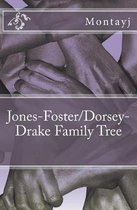 Jones-Foster/Dorsey-Drake Family Tree