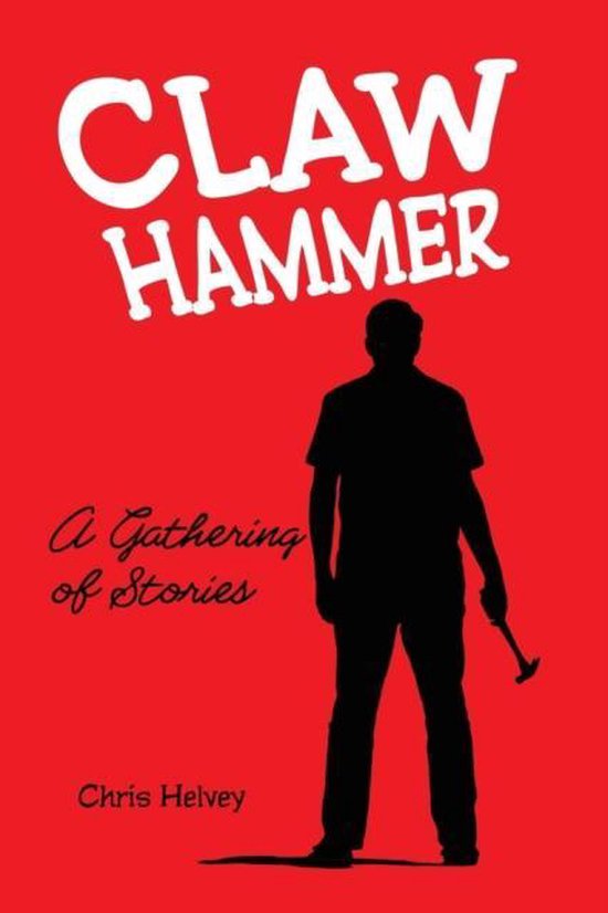 Claw Hammer, Chris Helvey 9781933435510 Boeken