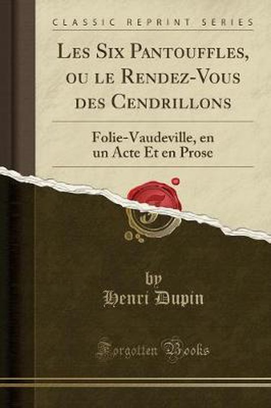 Les Six Pantouffles, Ou Le Rendez-Vous Des Cendrillons - cover