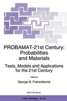 PROBAMAT-21st Century: Probabilities and Materials