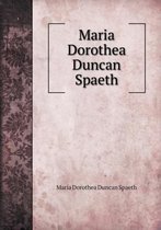 Maria Dorothea Duncan Spaeth