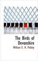 The Birds of Devonshire