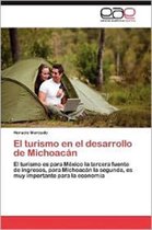 El Turismo En El Desarrollo de Michoacan