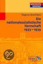 Die Nationalsozialistische Herrschaft 1933-1939
