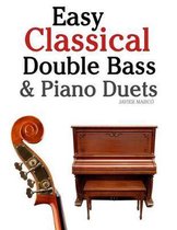 Easy Classical Double Bass & Piano Duets