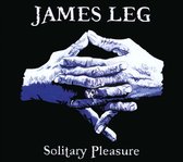 James Leg - Solitary Pleasure