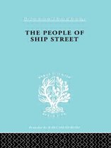 International Library of Sociology-The People of Ship Street