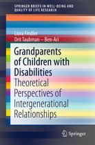 SpringerBriefs in Well-Being and Quality of Life Research - Grandparents of Children with Disabilities