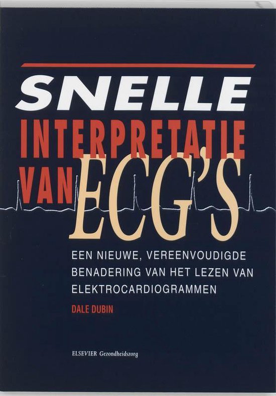 Cover van het boek 'Snelle interpretatie van ECG's / druk 3' van D. Dubin