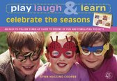 Play, Laugh and Learn