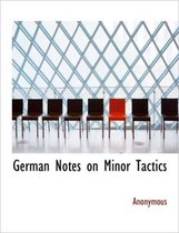 German Notes on Minor Tactics