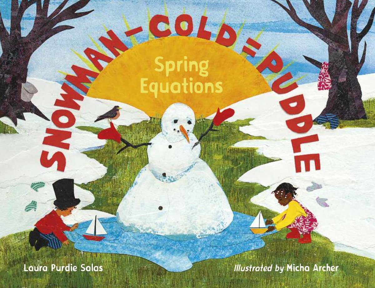 Snowman - Cold = Puddle - Laura Purdie Salas