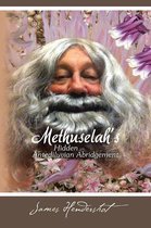 Methuselah's Hidden Antediluvian Abridgement