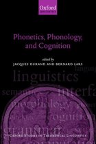 Oxford Studies in Theoretical Linguistics- Phonetics, Phonology, and Cognition