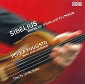 Tapiola Sinfonietta, Kuusisto Pekka - Sibelius: Works For Violin And Orchestra (Super Audio CD)