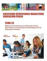 Colecci n Oposiciones Magisterio Educaci n F sica. Tema 23