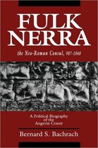 Fulk Nerra, the Neo-Roman Consul 987-1040
