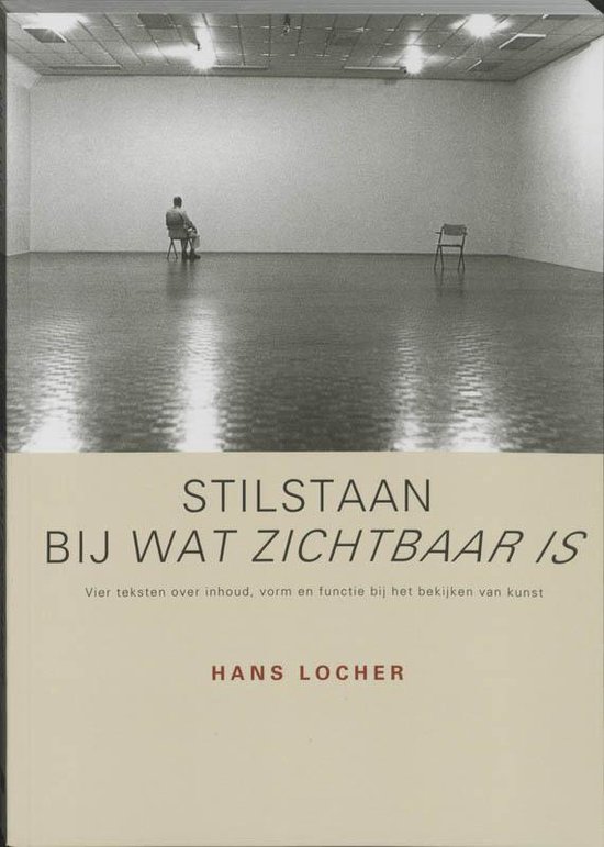 Cover van het boek 'Stilstaan bij wat zichtbaar is' van H. Locher
