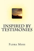 Inspired by Testimonies