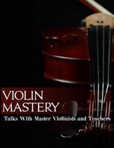 Violin Mastery