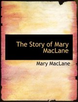 The Story of Mary Maclane