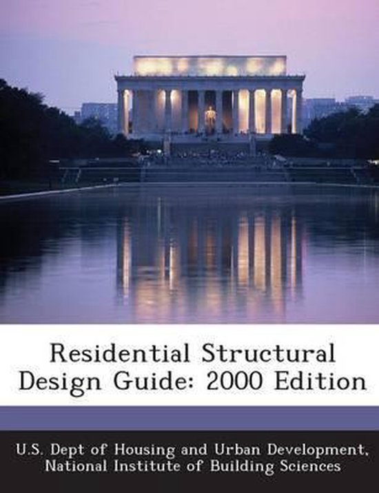 Structural Design Guide Residential Structural Design Guide | 9781288922062 | Boeken | bol