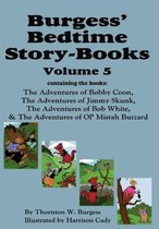 Burgess' Bedtime Story-Books, Vol. 5