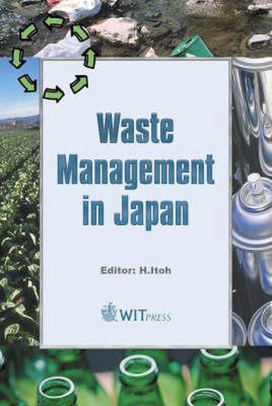 Waste Management in Japan 9781845640002 Itoh, H. Boeken