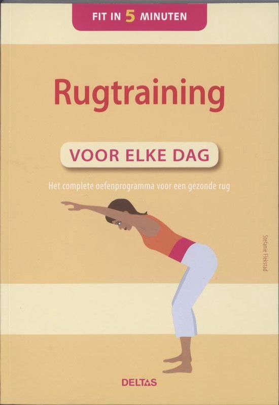 Cover van het boek 'Rugtraining voor elke dag Fit in 5 minuten' van Stefanie Flekstad