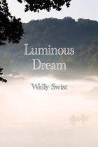 Luminous Dream