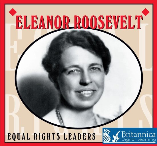 Equal Rights Leaders - Eleanor Roosevelt - cover