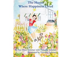 The House Where Happiness Lived