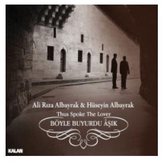 Ali Riza Albayrak & Hüseyin Albayrak - Thus Spoke The Lover (CD)