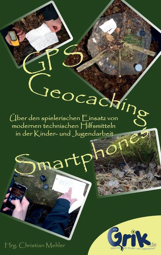 GPS, Geocaching und Smartphones - cover
