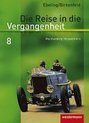 Die Reise in die Vergangenheit 8. Schülerband. Mecklenburg-Vorpommern