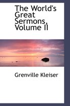 The World's Great Sermons, Volume II