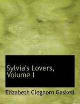 Sylvia's Lovers, Volume I