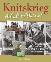Knitskrieg: A Call to Yarns!