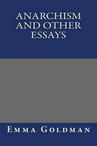 Anarchism and Other Essays