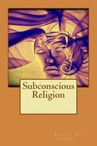 Subconscious Religion