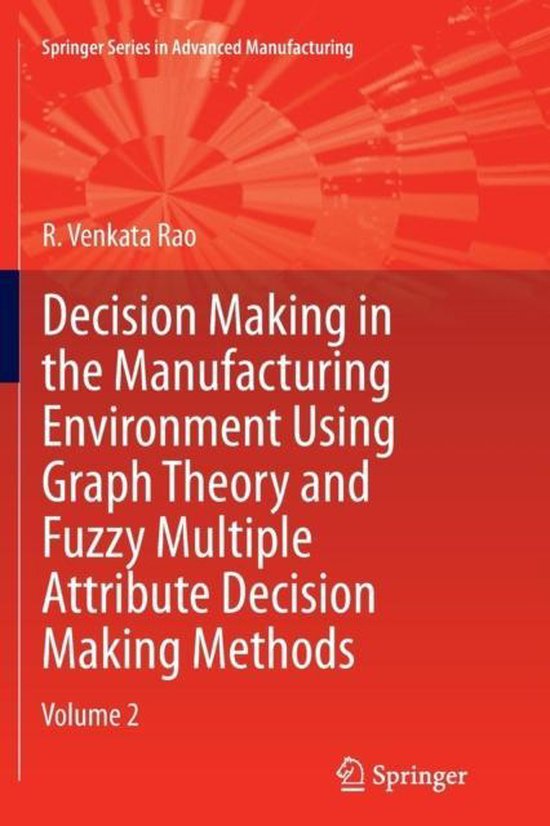 Springer Series in Advanced Manufacturing- Decision Making i ... - cover