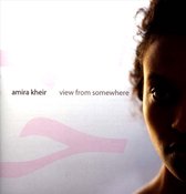Amira Kheir - View From Somewhere (CD)