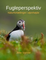 Nordiske Naturfortællinger 1 - Fugleperspektiv