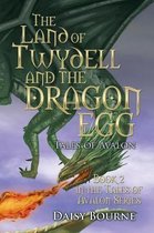 The Land of Twydell and the Dragon Egg