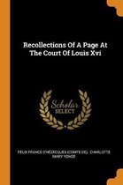 Recollections of a Page at the Court of Louis XVI